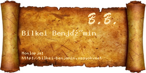 Bilkei Benjámin névjegykártya